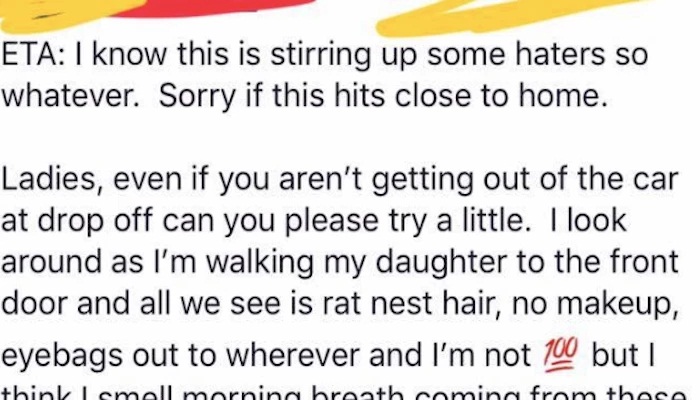 Mom Thinks Other Moms Who Drop Off Kids At School Need To ‘Do Better’ With Their Looks