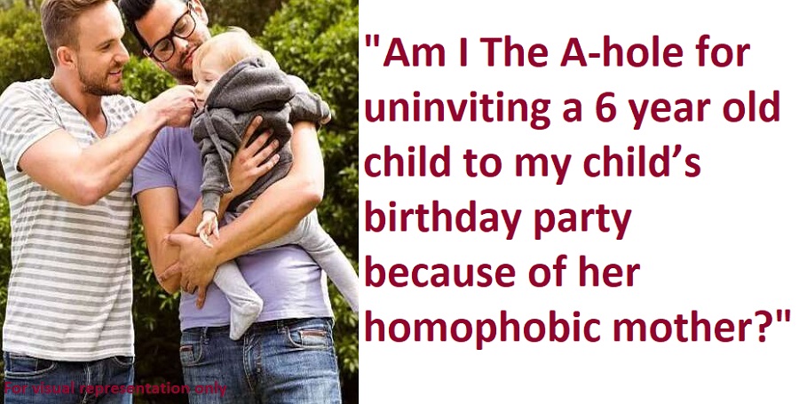 Gay Dad ‘Uninvites’ Kid From His Daughter’s Party Because Of Homophobic Parent, Asks If He’s Wrong